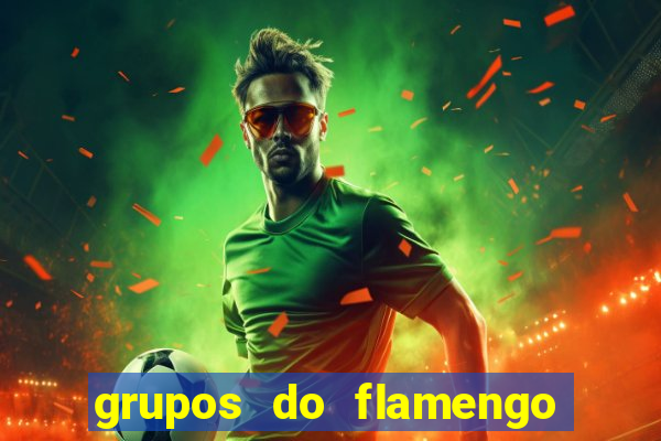 grupos do flamengo no whatsapp